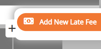 screenshot of the add new late fee button