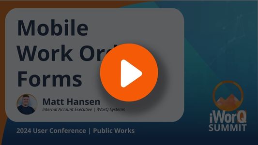 2024 Mobile Work Orders Summit Recording