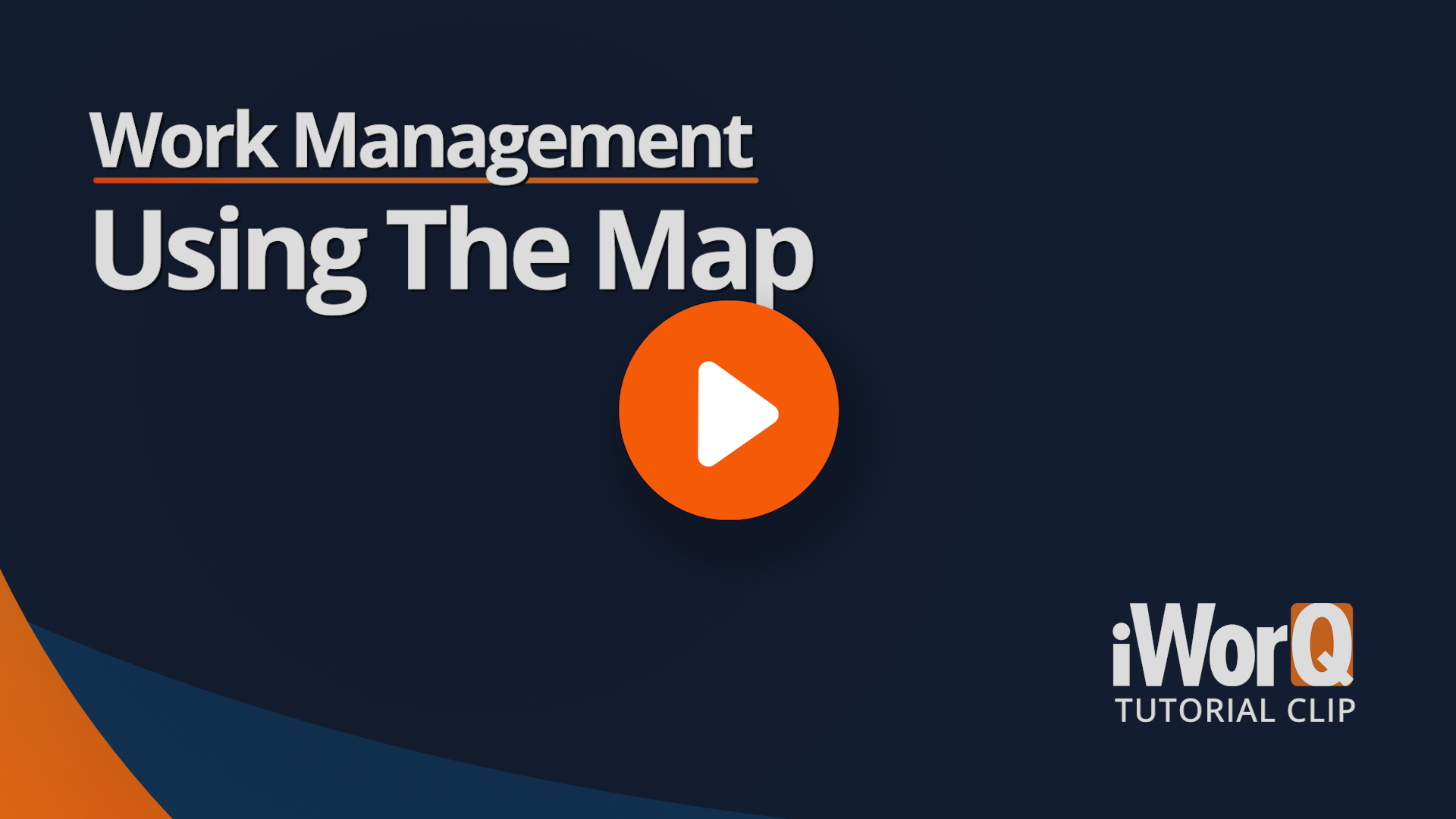 Watch Work Management Using the map