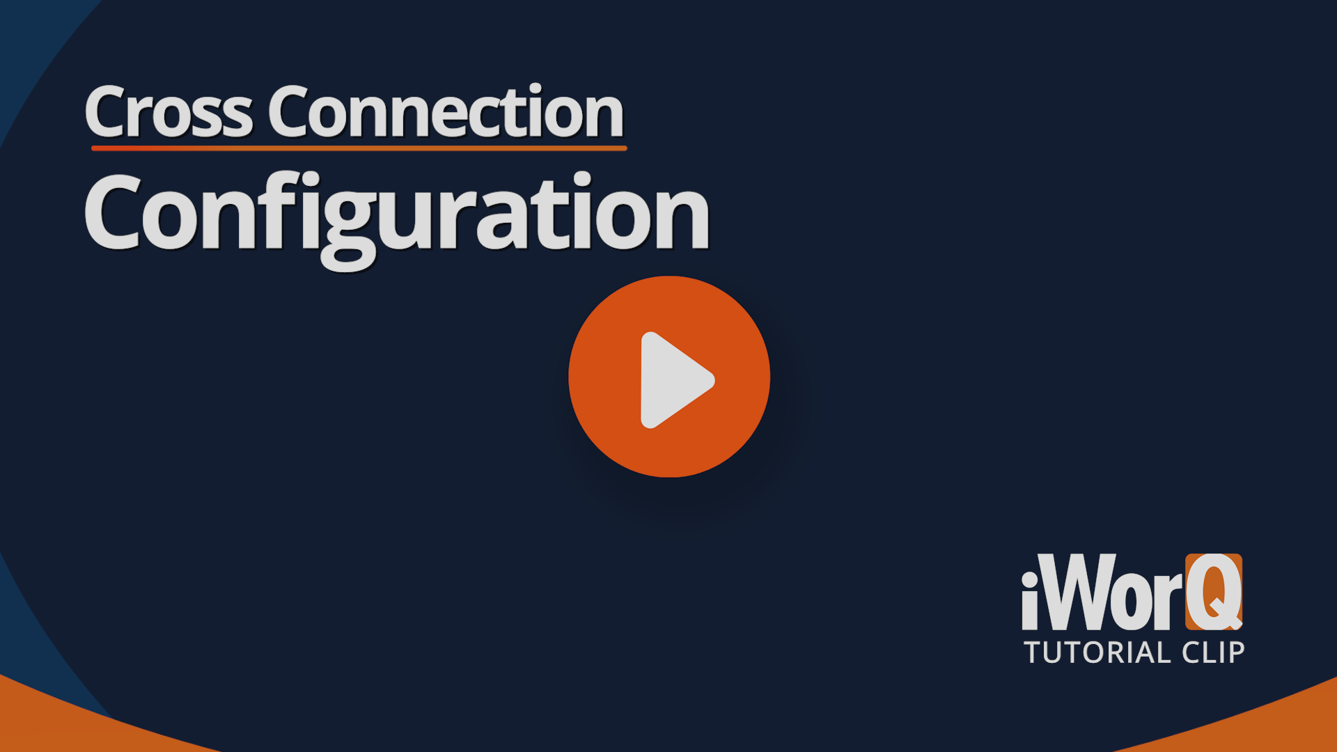 Watch Cross Connection Configuration